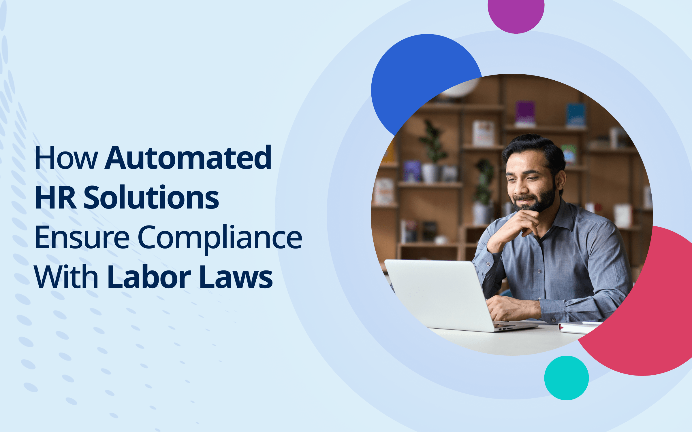 How Automated HR Solutions Ensure Compliance with Labor Laws